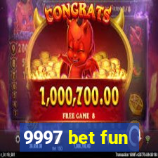 9997 bet fun